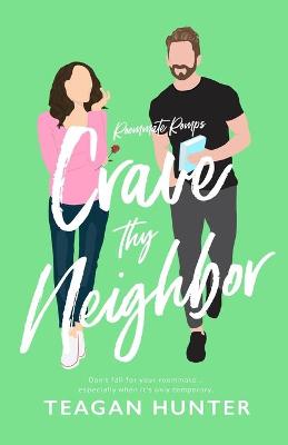 Book cover for Crave Thy Neighbor