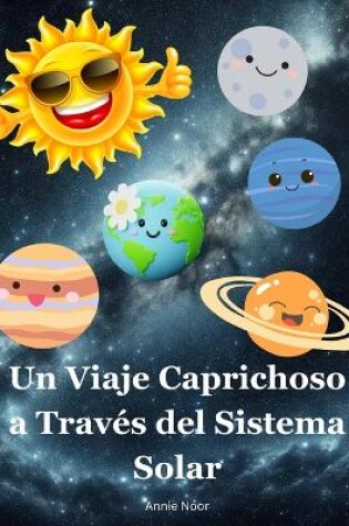 Cover of Un Viaje Caprichoso a Través del Sistema Solar