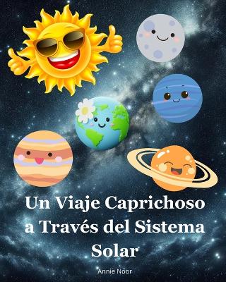 Book cover for Un Viaje Caprichoso a Través del Sistema Solar