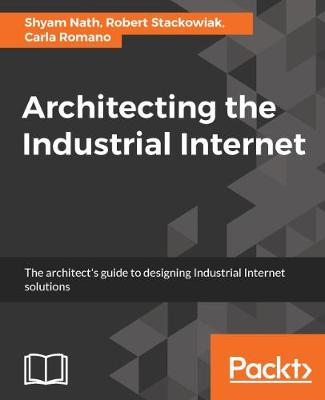 Book cover for Architecting the Industrial Internet