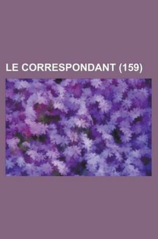 Cover of Le Correspondant (159)