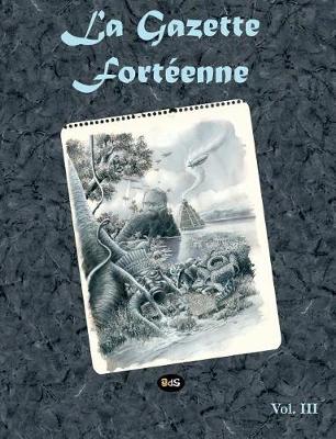 Book cover for La Gazette Fort enne Volume 3