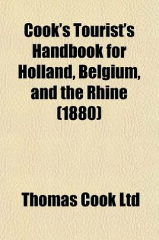 Cover of Cook's Tourist's Handbook for Holland, Belgium, and the Rhine (1880)