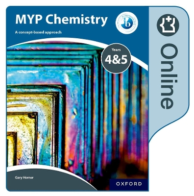 Book cover for MYP Chemistry Years 4&5: a Concept-Based Approach: Online Student Book