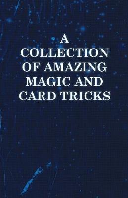 Book cover for A Collection of Amazing Magic and Card Tricks