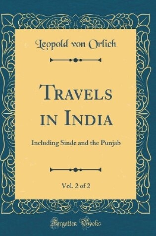 Cover of Travels in India, Vol. 2 of 2