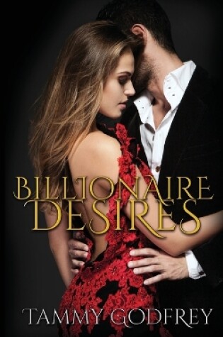 Cover of Billionaire Desires