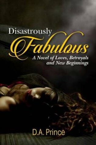Cover of Disastrously Fabulous
