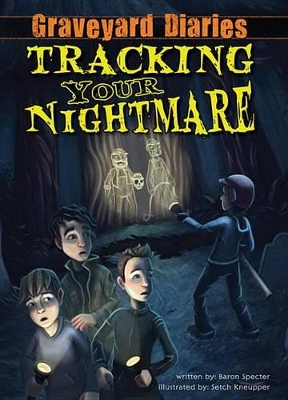 Cover of Tracking Your Nightmare: Book 1