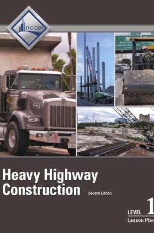 Cover of Highway and Bridge Construction Level 1  -- Lesson Plans