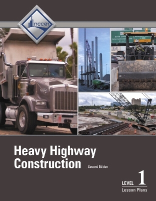 Book cover for Highway and Bridge Construction Level 1  -- Lesson Plans