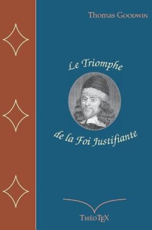 Cover of Le Triomphe de la Foi Justifiante