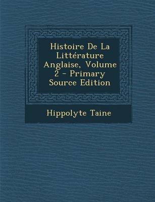 Book cover for Histoire de La Litterature Anglaise, Volume 2