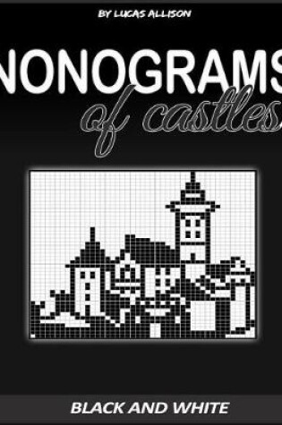 Cover of Nonograms of Castles