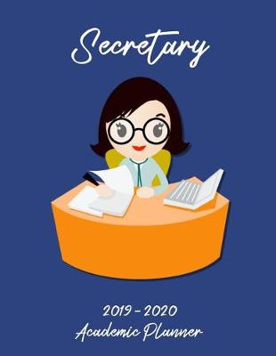 Book cover for Secretary 2019 - 2020 Academic Planner