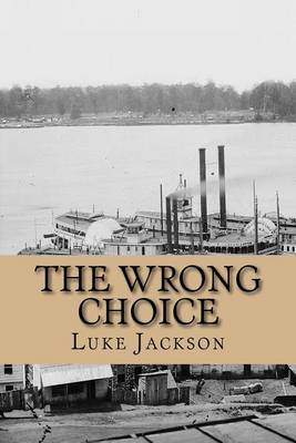 Book cover for The Wrong Choice