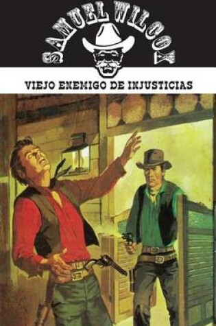 Cover of Viejo enemigo de injusticias