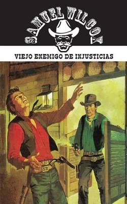 Book cover for Viejo enemigo de injusticias