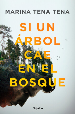 Cover of Si un árbol cae en el bosque / If a Tree Falls in the Forest