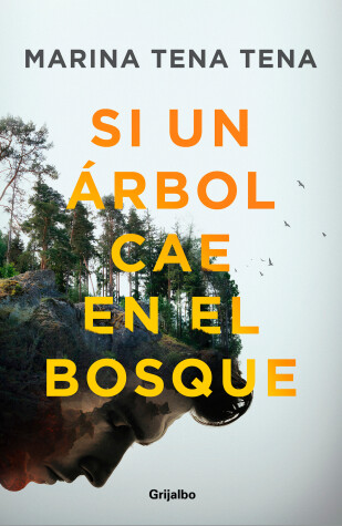 Book cover for Si un árbol cae en el bosque / If a Tree Falls in the Forest