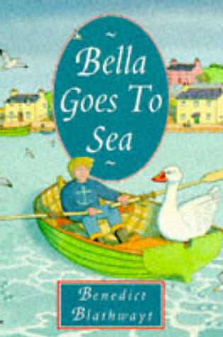 Cover of Bella Goes To Sea