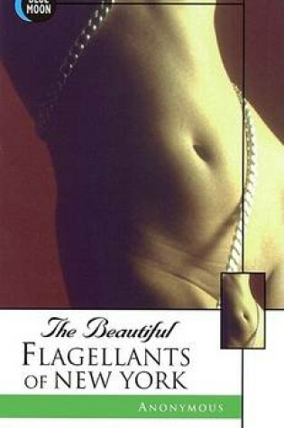 Cover of The Beautiful Flagellants of New York