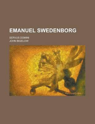 Book cover for Emanuel Swedenborg; Servus Domini