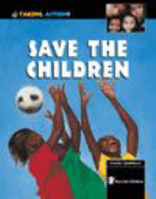 Book cover for Taking Action: Save the Children
