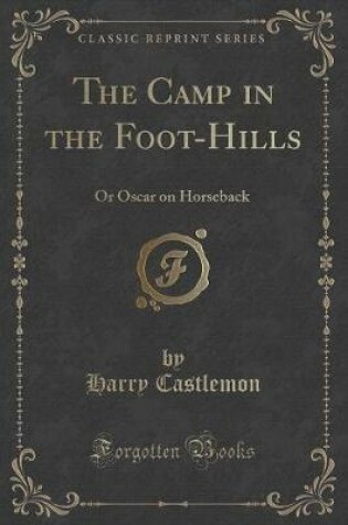 Cover of The Camp in the Foot-Hills