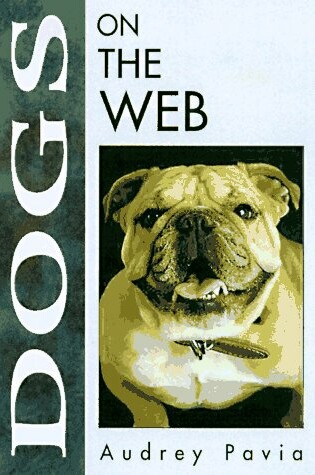 Cover of Dogs on the Web