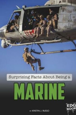 Cover of Surprising Facts about Being a Marine