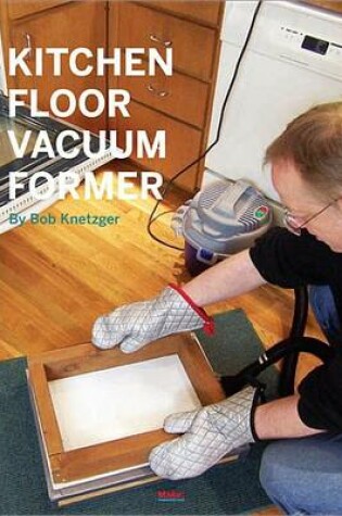 Cover of Kitchen Floor Vacuum Former