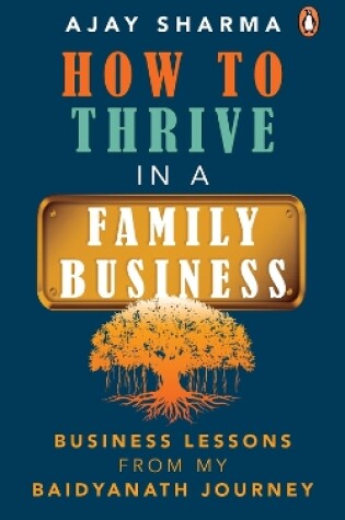 Cover of How to Thrive in a Family Business