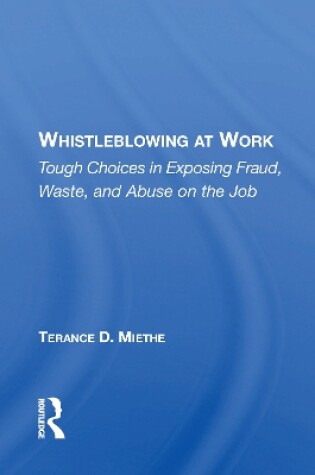 Cover of Whistleblowing At Work