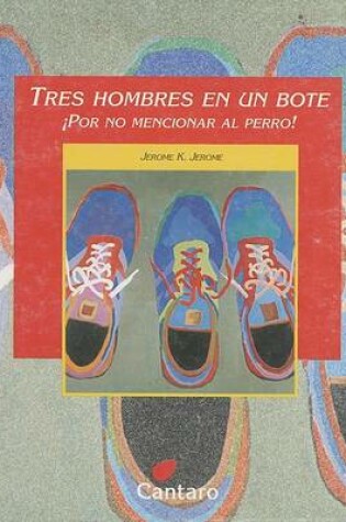 Cover of Tres Hombres en un Bote