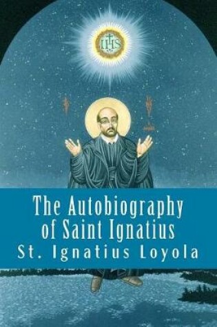 Cover of The Autobiography of Saint Ignatius