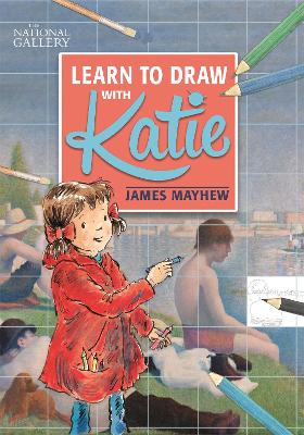 Book cover for The National Gallery Learn to Draw with Katie