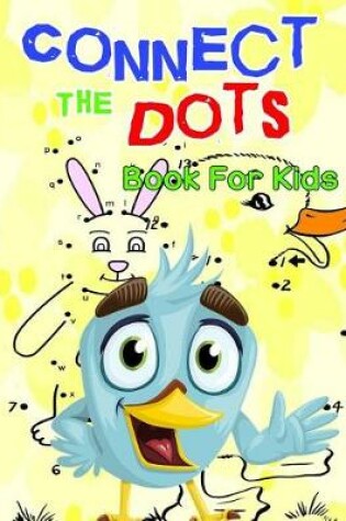 Cover of Connect the Dots Book for Kids