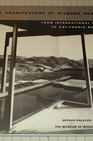 Cover of The Architecture of Richard Neutra