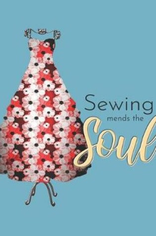 Cover of Sewing Mends The Soul