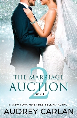 Cover of The Marriage Auction 2, Book One