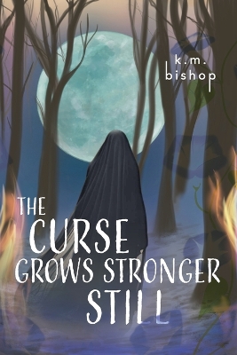 Cover of The Curse Grows Stronger Still