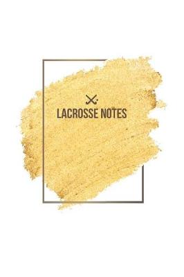 Book cover for Lacrosse Notebook - Lacrosse Journal - Lacrosse Diary - Gift for Lacrosse Player