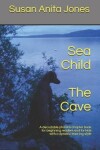 Book cover for Sea Child THE CAVE