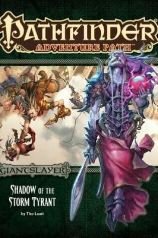 Cover of Pathfinder Adventure Path: Giantslayer Part 6 - Shadow of the Storm Tyrant