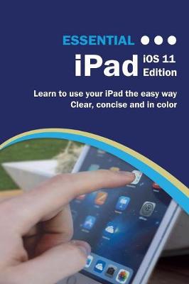 Book cover for Essential iPad IOS 11 Edition