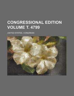 Book cover for Congressional Edition Volume . 4799