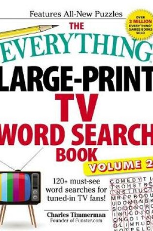 Cover of The Everything Large-Print TV Word Search Book, Volume 2