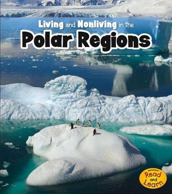 Book cover for Living and Nonliving in the Polar Regions