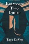 Book cover for Between Two Doors